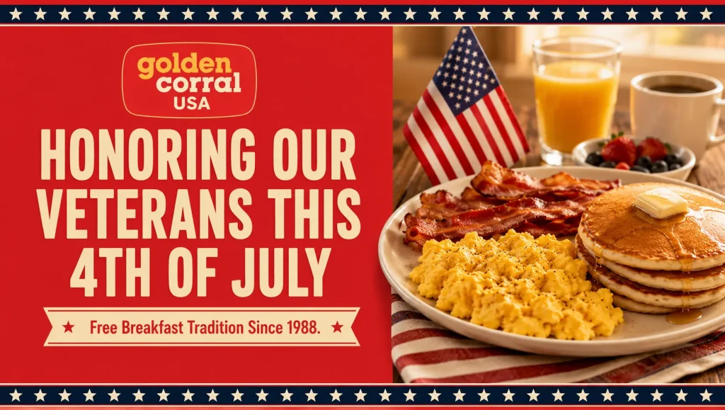 Golden Corral honoring veterans with a free July 4th breakfast tradition